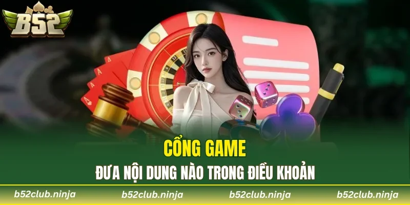 Cổng game đưa nội dung nào trong điều khoản