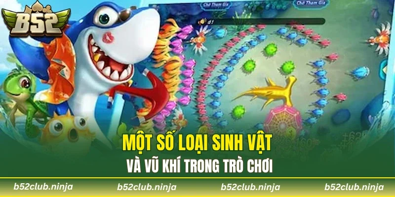 Một số loại sinh vật và vũ khí trong trò chơi