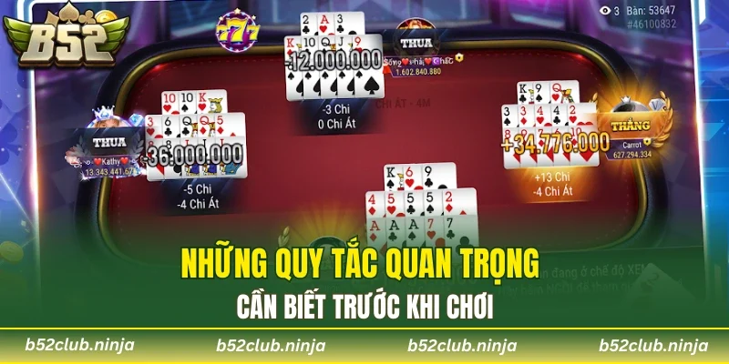 Những quy tắc quan trọng cần biết trước khi chơi